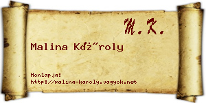Malina Károly névjegykártya